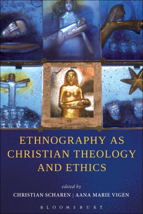 Cover image for book Ethnography as Christian Theology and Ethics