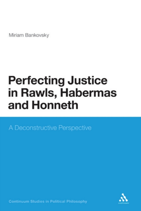 Cover image for book Perfecting Justice in Rawls, Habermas and Honneth