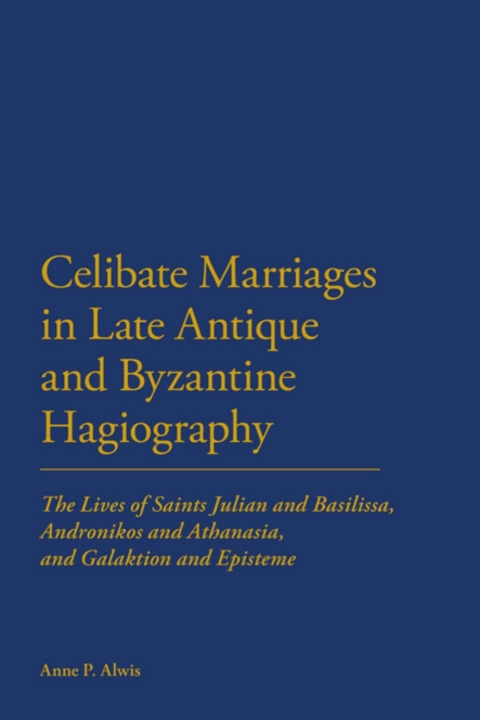 Cover image for book Celibate Marriages in Late Antique and Byzantine Hagiography