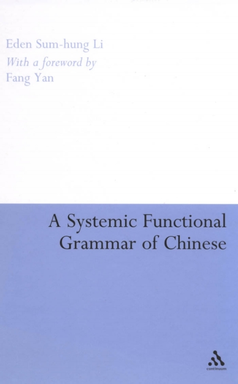 Cover image for book A Systemic Functional Grammar of Chinese