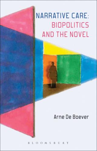 Narrative Care: Biopolitics and the Novel