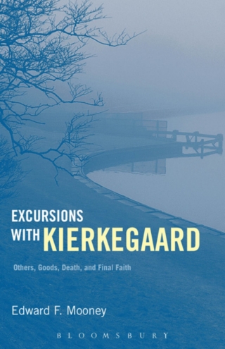 Excursions with Kierkegaard