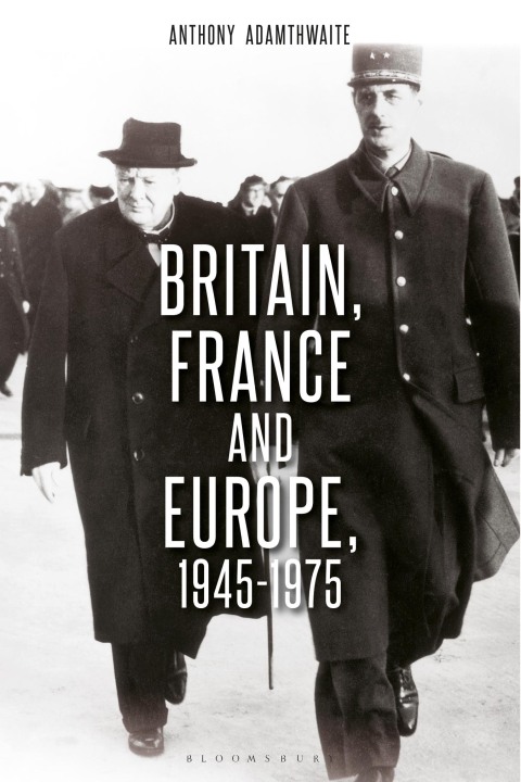 Cover image for book Britain, France and Europe, 1945-1975
