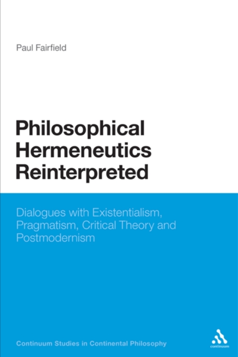 Cover image for book Philosophical Hermeneutics Reinterpreted