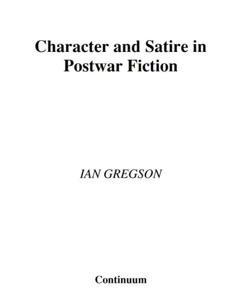 Cover image for book Character and Satire in Post War Fiction