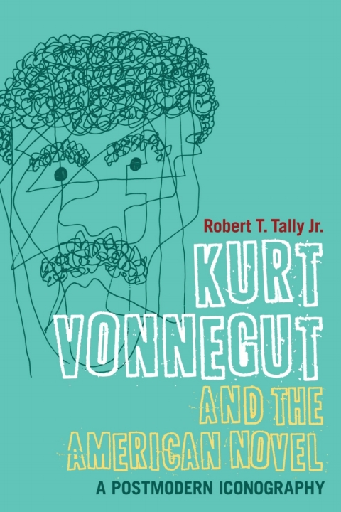 Cover image for book Kurt Vonnegut and the American Novel