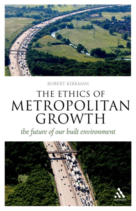 Cover image for book The Ethics of Metropolitan Growth