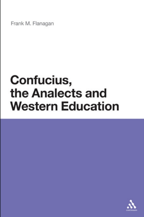 Cover image for book Confucius, the Analects and Western Education
