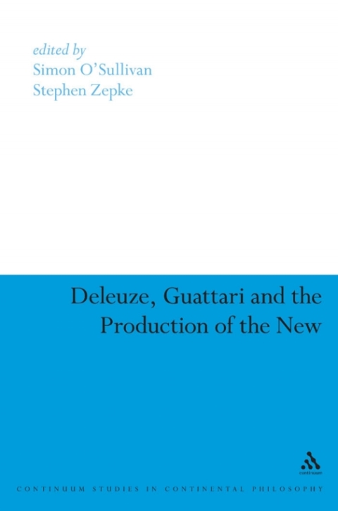 Cover image for book Deleuze, Guattari and the Production of the New