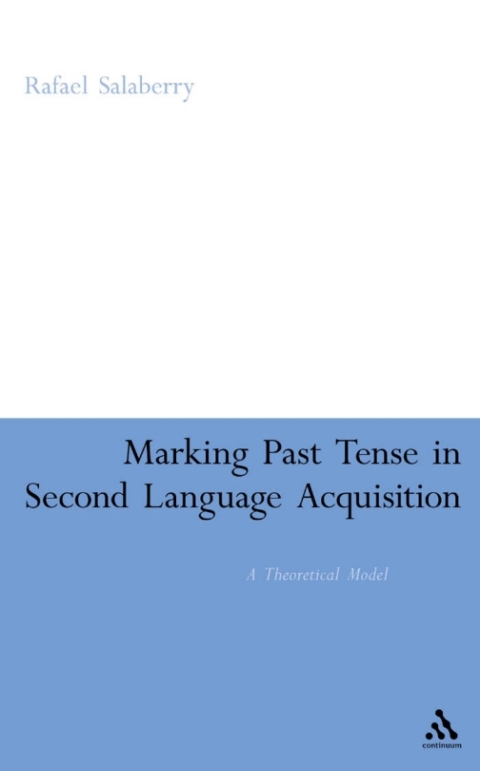 Cover image for book Marking Past Tense in Second Language Acquisition