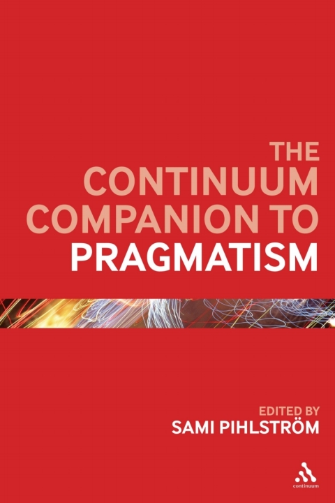 Cover image for book The Continuum Companion to Pragmatism