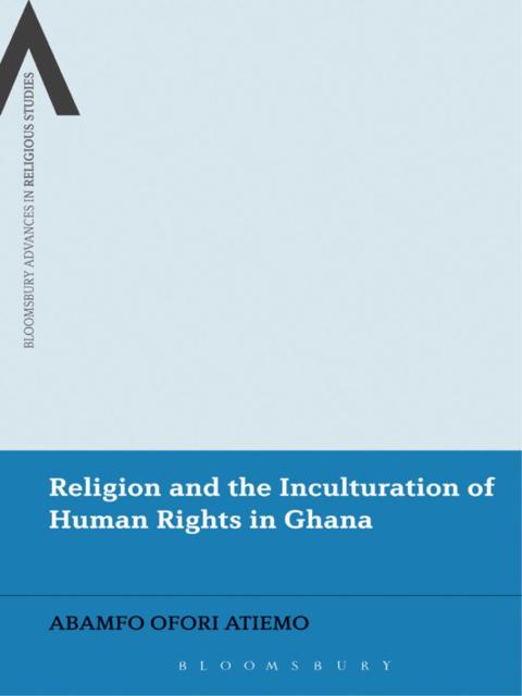 Cover image for book Religion and the Inculturation of Human Rights in Ghana