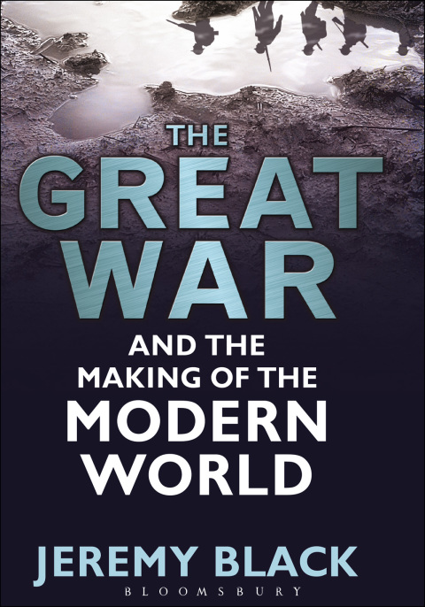 Cover image for book The Great War and the Making of the Modern World