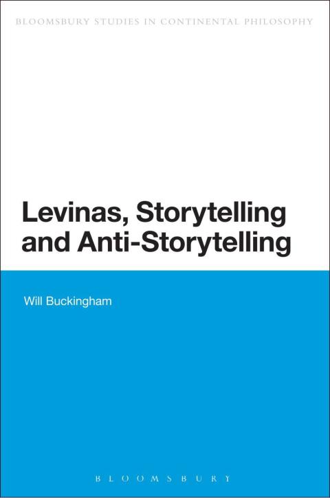 Levinas, Storytelling and Anti-Storytelling 