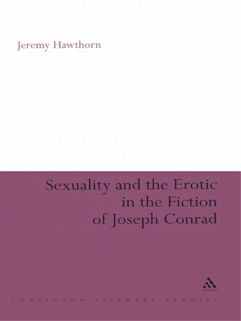 Cover image for book Sexuality and the Erotic in the Fiction of Joseph Conrad