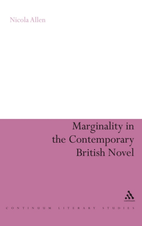 Cover image for book Marginality in the Contemporary British Novel