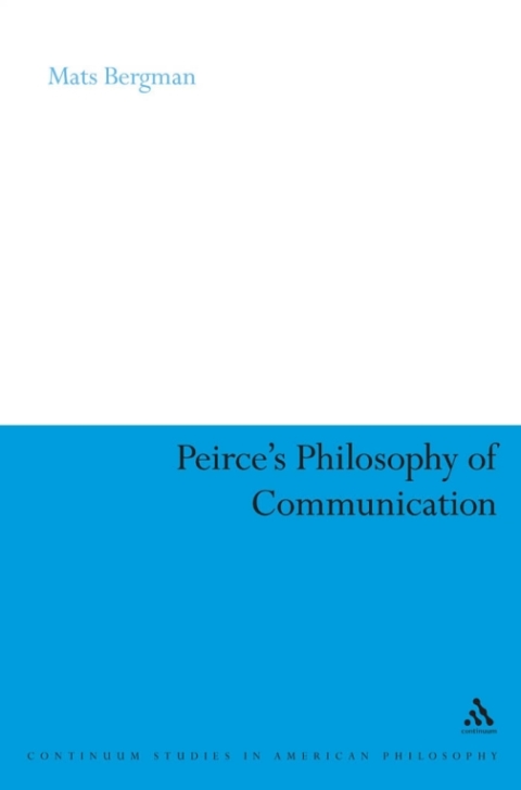 Cover image for book Peirce's Philosophy of Communication
