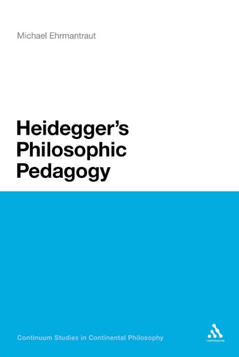 Cover image for book Heidegger's Philosophic Pedagogy