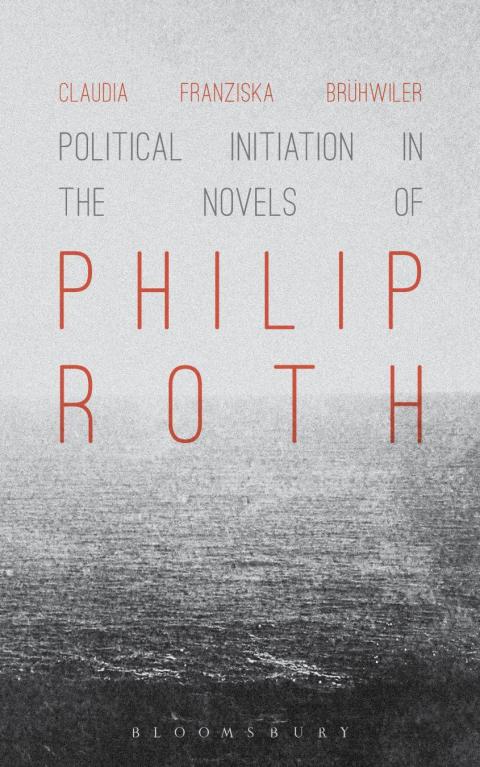 Cover image for book Political Initiation in the Novels of Philip Roth
