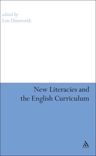 New Literacies and the English Curriculum