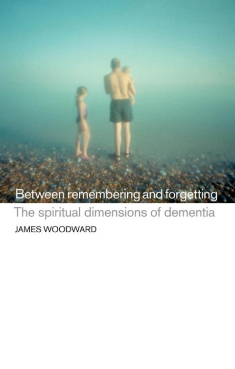 Cover image for book Between Remembering and Forgetting