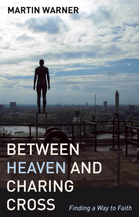 Cover image for book Between Heaven and Charing Cross