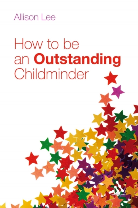 Cover image for book How to be an Outstanding Childminder
