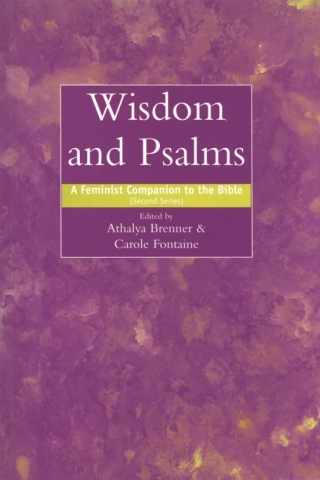 A Feminist Companion to Wisdom and Psalms