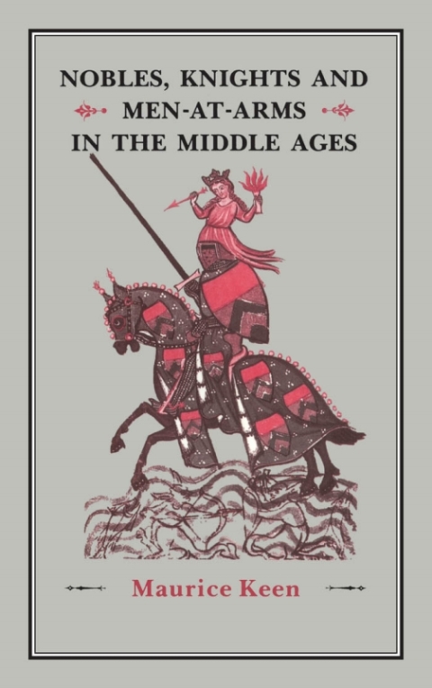 Cover image for book Nobles, Knights and Men-at-Arms  in the Middle Ages