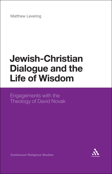 Cover image for book Jewish-Christian Dialogue and the Life of Wisdom
