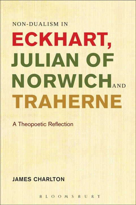 Cover image for book Non-dualism in Eckhart, Julian of Norwich and Traherne