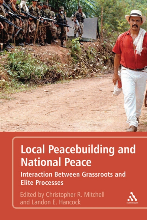 Cover image for book Local Peacebuilding and National Peace