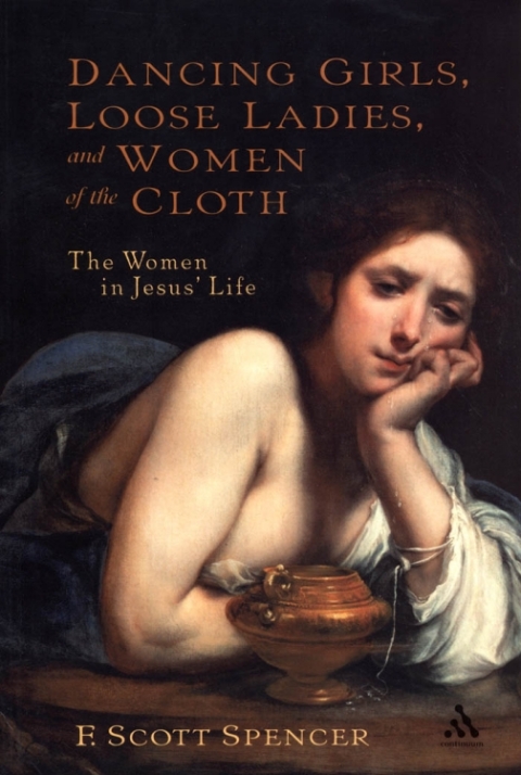 Cover image for book Dancing Girls, Loose Ladies, and Women of the Cloth