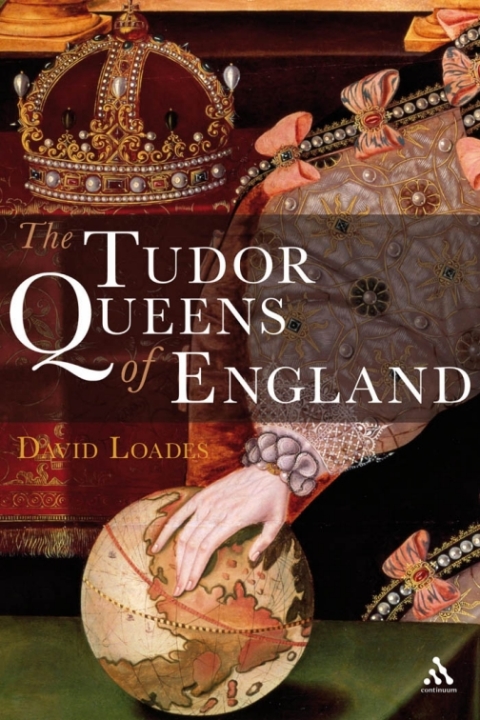 Cover image for book The Tudor Queens of England