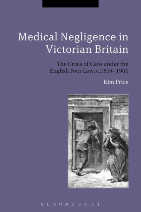 Cover image for book Medical Negligence in Victorian Britain