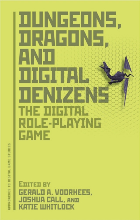 Cover image for book Dungeons, Dragons, and Digital Denizens
