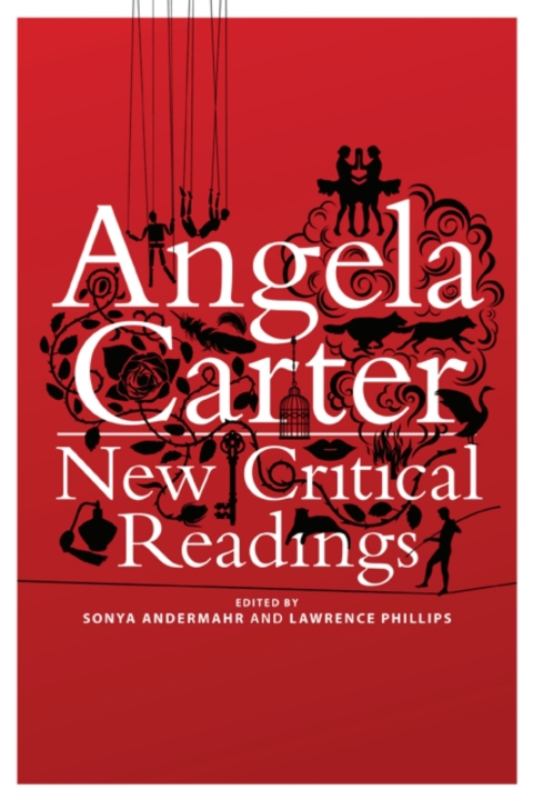 Cover image for book Angela Carter: New Critical Readings