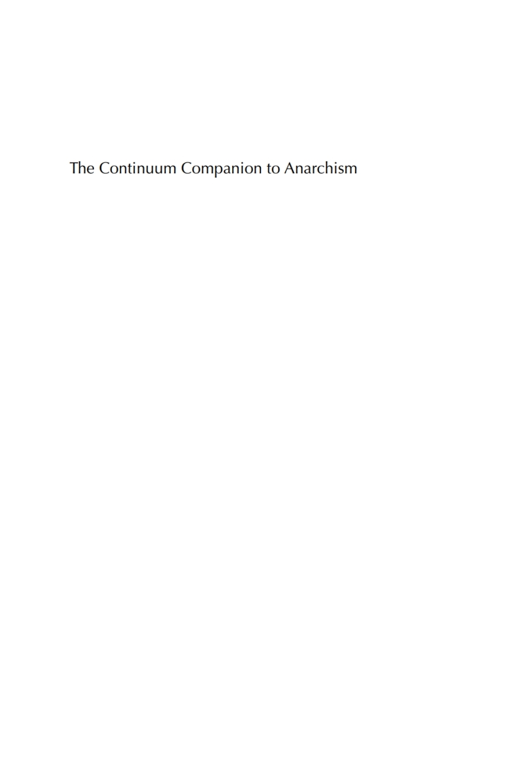 The Bloomsbury Companion to Anarchism - 1st Edition (eBook)