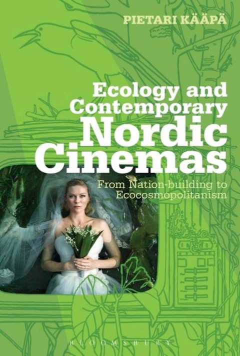 Cover image for book Ecology and Contemporary Nordic Cinemas