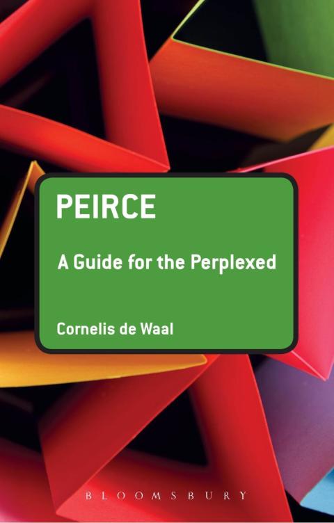 Cover image for book Peirce: A Guide for the Perplexed