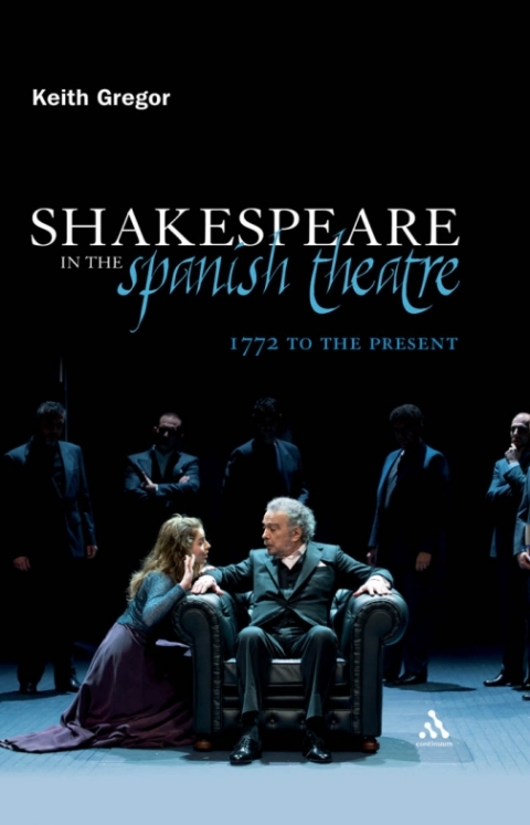 Cover image for book Shakespeare in the Spanish Theatre