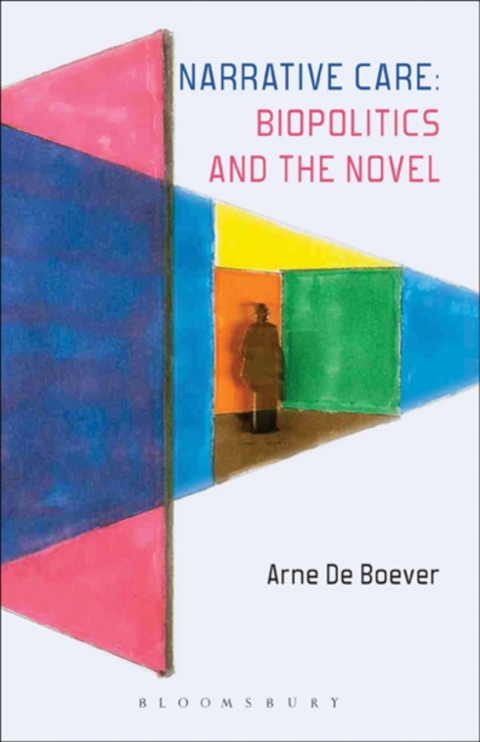 Cover image for book Narrative Care: Biopolitics and the Novel