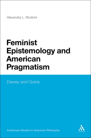 Feminist Epistemology and American Pragmatism