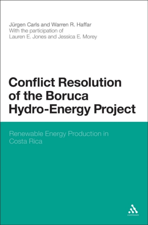 Conflict Resolution of the Boruca Hydro-Energy Project
