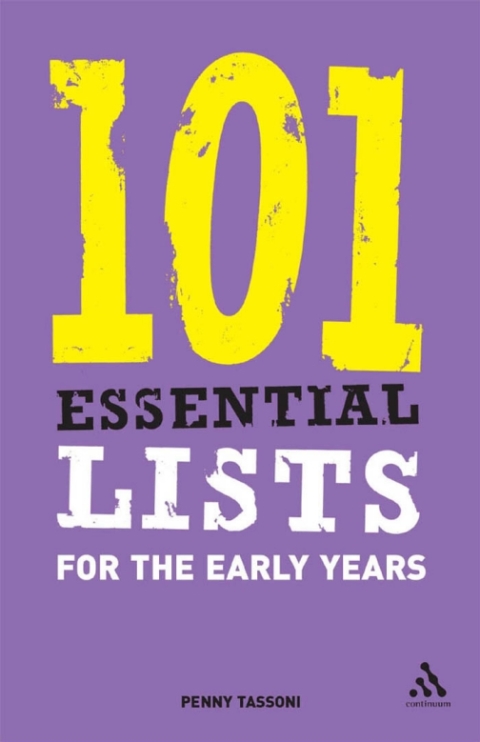 Cover image for book 101 Essential Lists for the Early Years