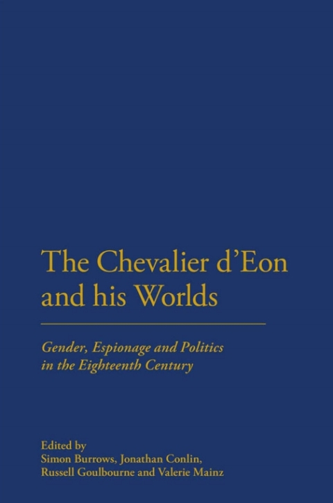 Cover image for book The Chevalier d'Eon and his Worlds