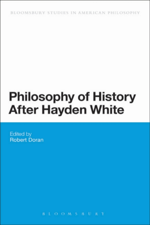 Cover image for book Philosophy of History After Hayden White
