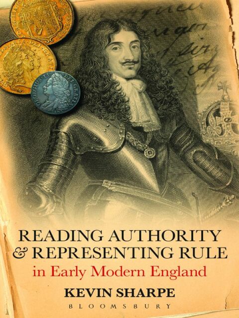 Cover image for book Reading Authority and Representing Rule in Early Modern England