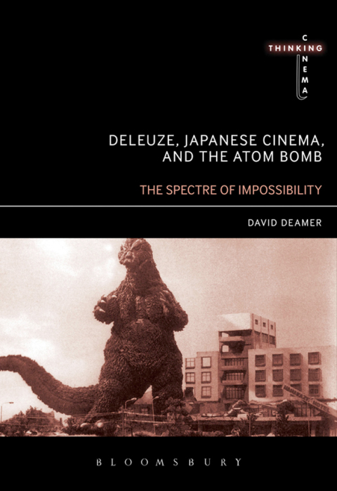 Cover image for book Deleuze, Japanese Cinema, and the Atom Bomb