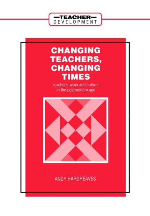Changing Teachers, Changing Times 